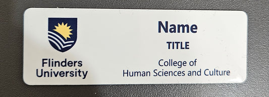 Flinders Uni (College of Human Sciences and Culture) Name Badge